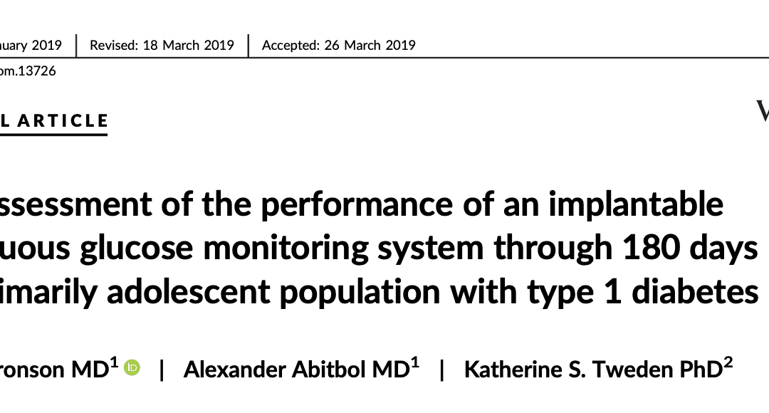 First assessment of the performance of an implantable continuous glucose monitoring system through 180 days in a primarily adolescent population with type 1 diabetes